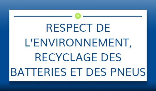 Engagement 5 - respect de l’environnement, recyclage des batteries et des pneus 76